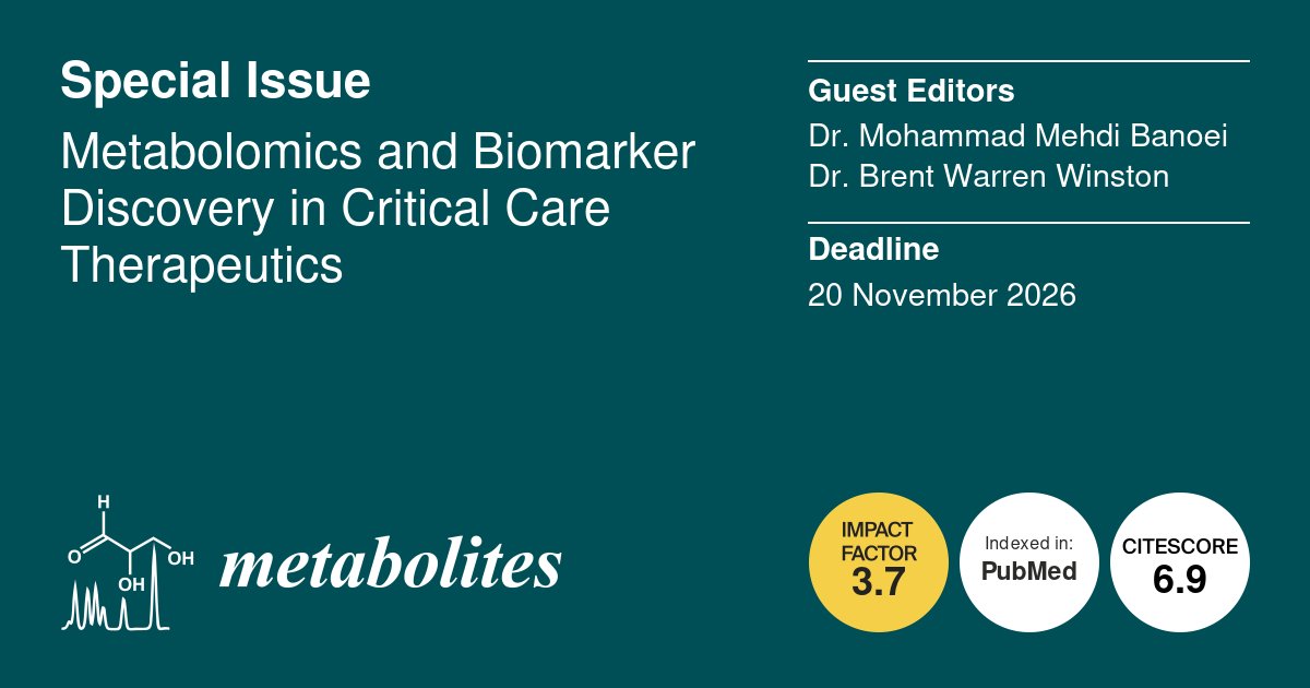 MetabolitesMDPI's tweet image. 🌟Call for Papers🌟

📚 #Metabolomics and #Biomarker Discovery in #Critical Care Therapeutics  

👨‍🔬Guest Editors: Dr. Mohammad Mehdi Banoei and Dr. Brent Warren Winston
🔗More Info: brnw.ch/21x1Zkw
⏰Submission Deadline: 20 November 2026