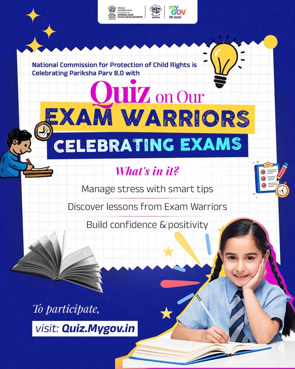 mygovindia's tweet image. Boost Confidence Beat Exam Stress!

Join the Exam Warriors Quiz on #MyGov and explore simple yet powerful ways to stay stress-free and perform your best in exams.

Visit: quiz.mygov.in/quiz/quiz-on-o… 

#NewIndia 
#ExamWarriors 
@NCPCR_