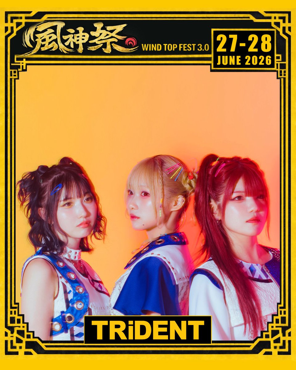 TRiDENT_japan's tweet photo. ◤◢◤ 出演日解禁 ◢◤◢

🌐2026年6月27日(土)～28日(日)
台湾・新竹県立体育場＋新竹県立体育館
（Hsinchu County Stadium）

『風神祭 Wind Top Fest 3.0』

／
TRiDENTの出演は
6月28日（日）⚡️
＼

🎫詳細はコチラ
TICKET：https://t.co/8kSoDabde5
FACEBOOK：https://t.co/syOFPHZfSm
Instagram：https://t.co/ziqHGYP6Jx

#TRiDENTJP