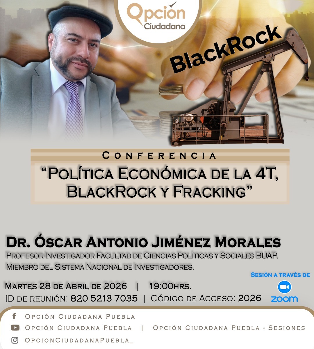 Educipol's tweet photo. Por invitación de Opcion Ciudadana Puebla y coordinado por @ernestogarciah, estará con nosotros mañana, el Dr. ��scar Antonio Jiménez Morales.

Nos pláticara sobre las difíciles decisiones que estará tomando la 4T, sobre la situación del Fracking - Black Rock.

¡No te la pierdas! https://t.co/T16lo0ErWW