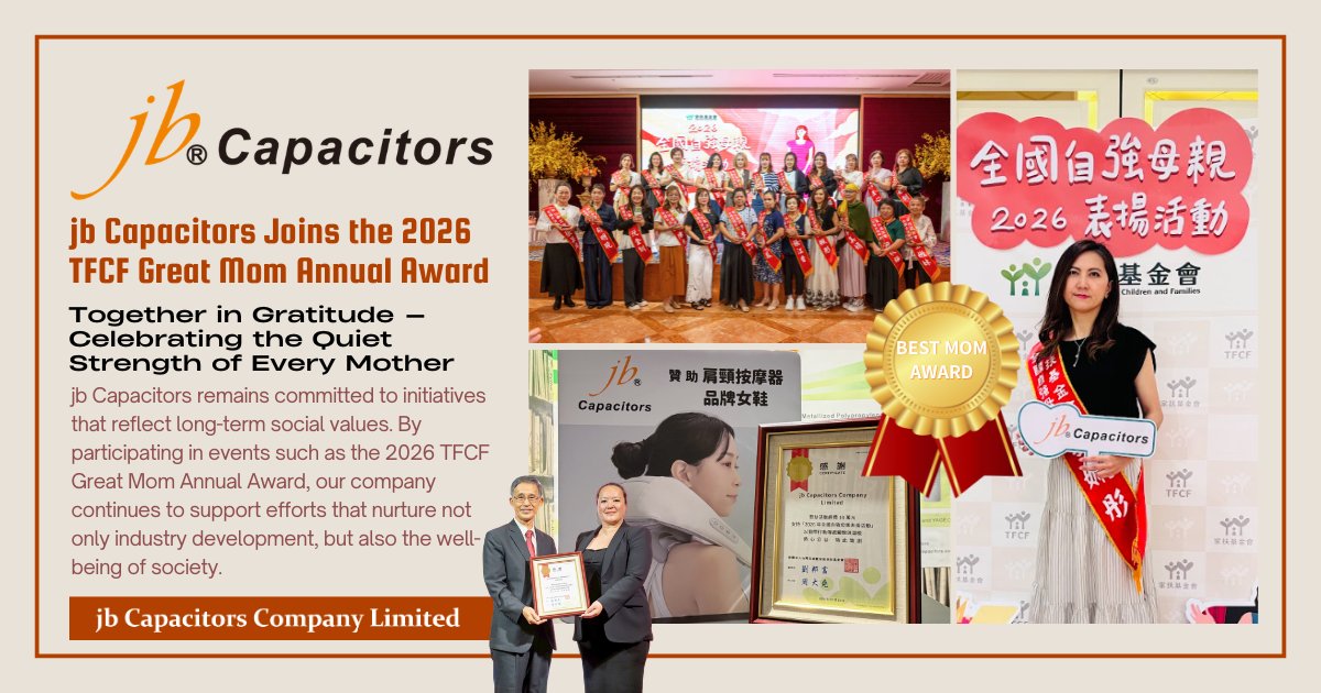 jb_Capacitors's tweet image. jb Capacitors was honored to support the 2026 TFCF Great Mom Annual Award, celebrating inspiring mothers and meaningful community impact. We remain committed to creating lasting social value. jbcapacitors.com

#jbCapacitors #CSR #SocialImpact #CommunitySupport