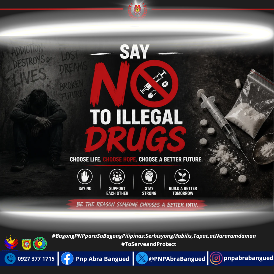 PNPAbraBangued's tweet image. SAY NO TO ILLEGAL DRUGS

#BagongPNPparasaBagongPilipinasSerbisyongMabilisTapatatNararamdaman
#ToServeandProtect
#procar