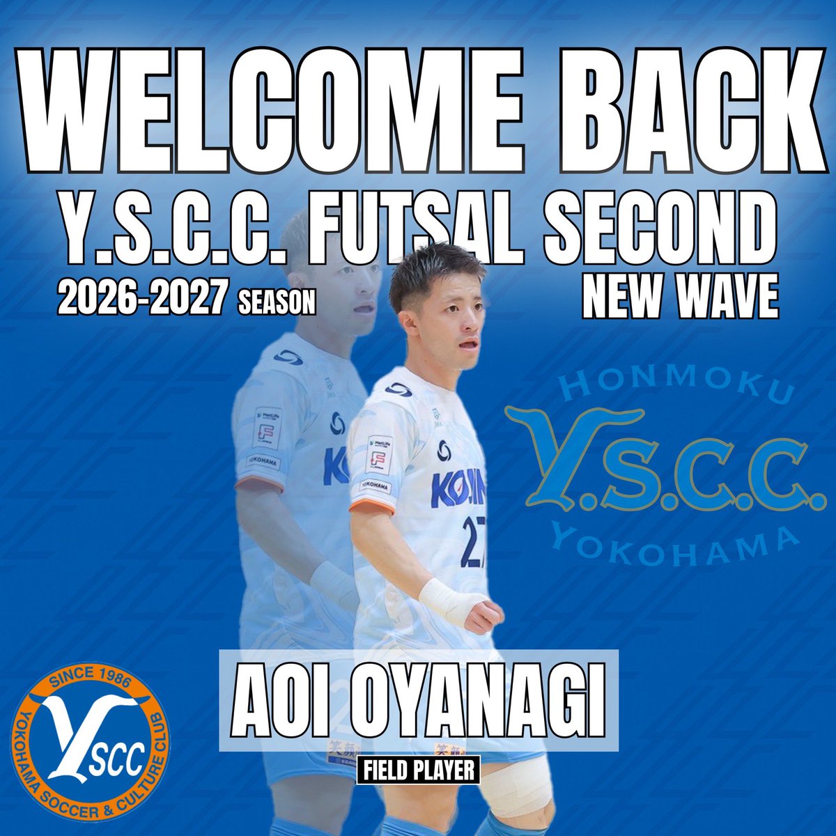 yscc2017's tweet photo. 【復帰選手のお知らせ】

大栁 蒼生（オオヤナギ アオイ／FP／25歳）
前所属チーム：Y.S.C.C.横浜フットサル

新たなYSファミリーへの応援よろしくお願いします🔵🟠 https://t.co/9iK8KvGuHO