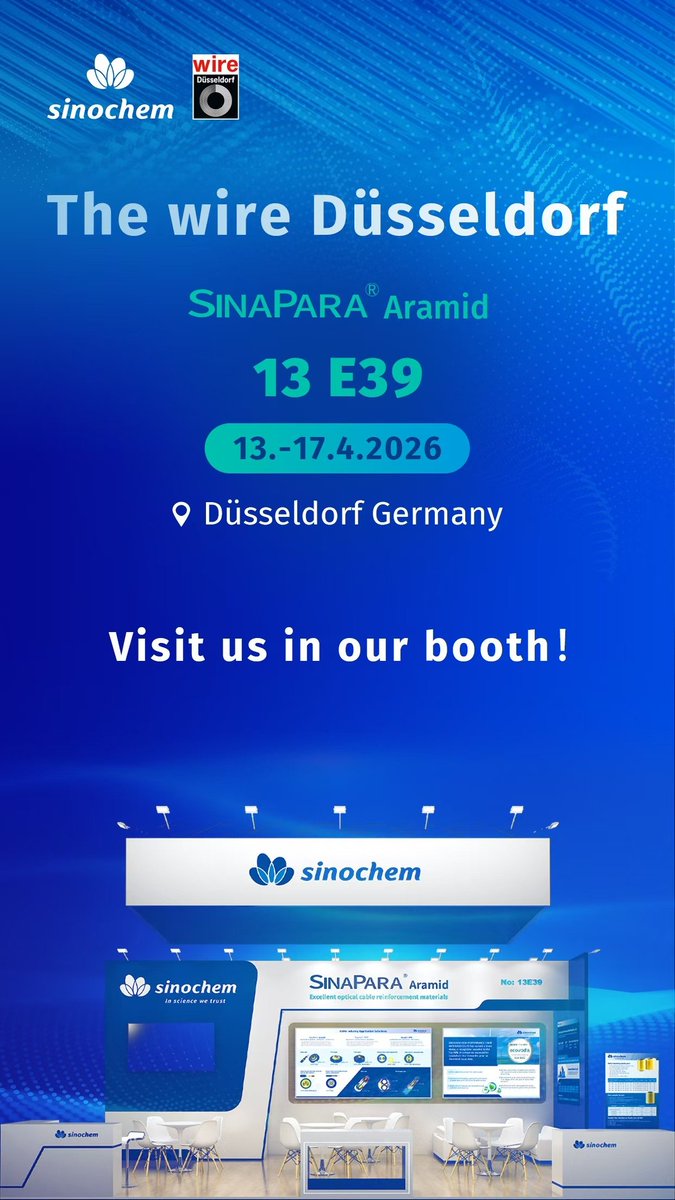Sinochem_intl's tweet photo. 📢We are LIVE at The wire Düsseldorf 2026!

Sinochem International is showcasing our premium Sinapara® Para-Aramid &amp; high-performance cable reinforcement materials at Hall 13, Booth E39 from 13-17 April.

Come meet our experts, explore our solutions and discuss your projects! https://t.co/Gv8uzoYsF0