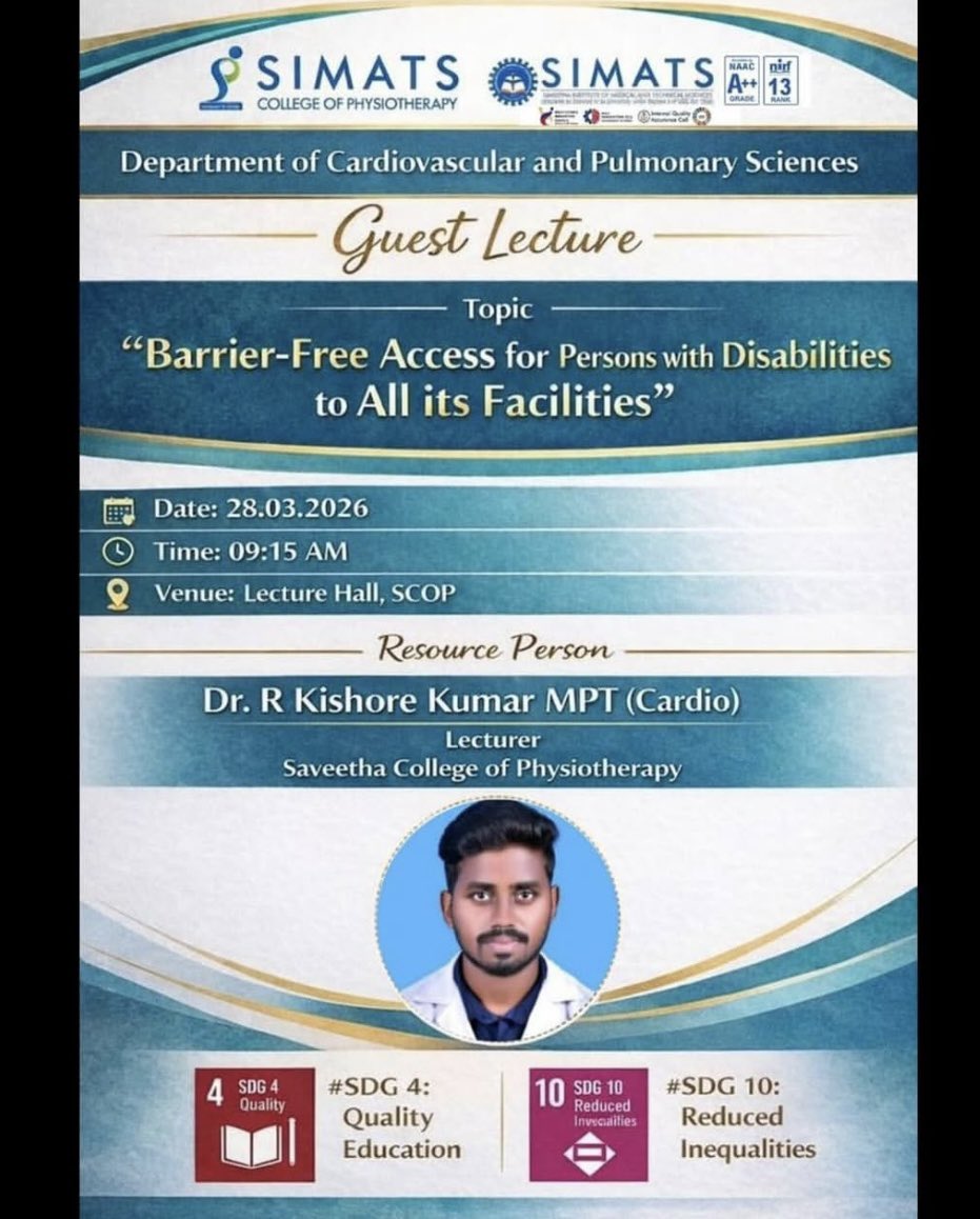 Cardio_scpt's tweet image. Dr. R kishore kumar MPT(cardio)-lecturer from department of cardio-pulmonary sciences,Successfully delivered a Guest Lecture on “Barrier-Free Access for Persons with Disabilities to All its Facilities” at SIMATS College of Pharmacy (SCOP) on 28.03.2026.
#simats #scpt #iqac #sdgs