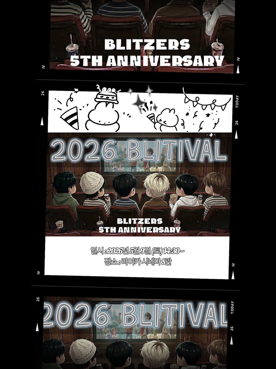 [🔔][#2026BLITIVAL]
 
블리처스랑 같이 영화보자 블리! 🎥🍿🎞️
같이 볼 영화 : 당일 개봉박두>_<
 
📍 일시: 2026년 5월 9일 (토) 14:30 ~ 
📍 장소: 라이카 시네마 S관
 
자세한 사항은 #BLITZERS #공식카페 에서 확인해주세요
 
🔗 cafe.daum.net/Blitzers/BkTr/…
🔗 weverse.io/blitzers/notic…