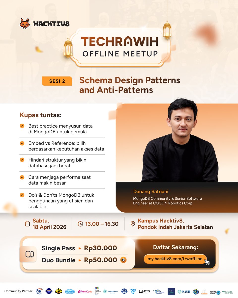 hacktiv8id's tweet photo. Techrawih Offline Meetup, juga akan bahas best practice schema design, embed vs reference, sampai anti-pattern yang bikin database susah scale!

🗓 Sabtu, 18 April 2026
📍 Hacktiv8 Pondok Indah
🎟 Normal 30.000 (Bundling 50.000)

Daftar di https://t.co/HFmmeiMRHR https://t.co/aLXQTnHlpN
