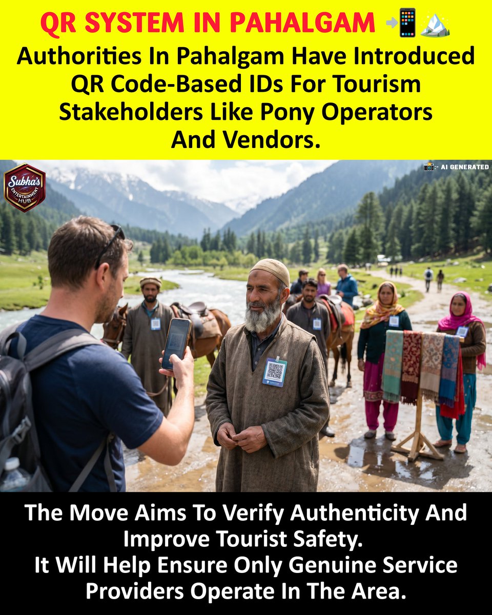 SubhaHub's tweet image. Scan Before You Trust 📲🔥 Pahalgam Goes Smart For Tourist Safety! 🏔️

#pahalgam #Tourism #SmartIndia