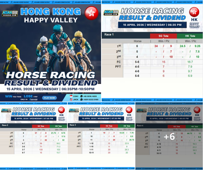 Asaa88C's tweet photo. 【 🇭🇰 Hong Kong Happy Valley Horse Racing Result &amp; Dividend 🇭🇰 】🏇
Date：15/04/2026 Wednesday
Time：06:35PM - 10:50PM
See More >> https://t.co/kBUlV0wUxy
Register Here: 𝐀𝐒𝐀𝐀𝟖𝟖 
𝐀𝐒𝐀𝐀𝟖𝟖 🇸🇬  https://t.co/xK6PrCoBrG
𝐀𝐒𝐀𝐀𝟖𝟖 🇲🇾  https://t.co/H6J7rqVDGf https://t.co/gEsXvMDaLA