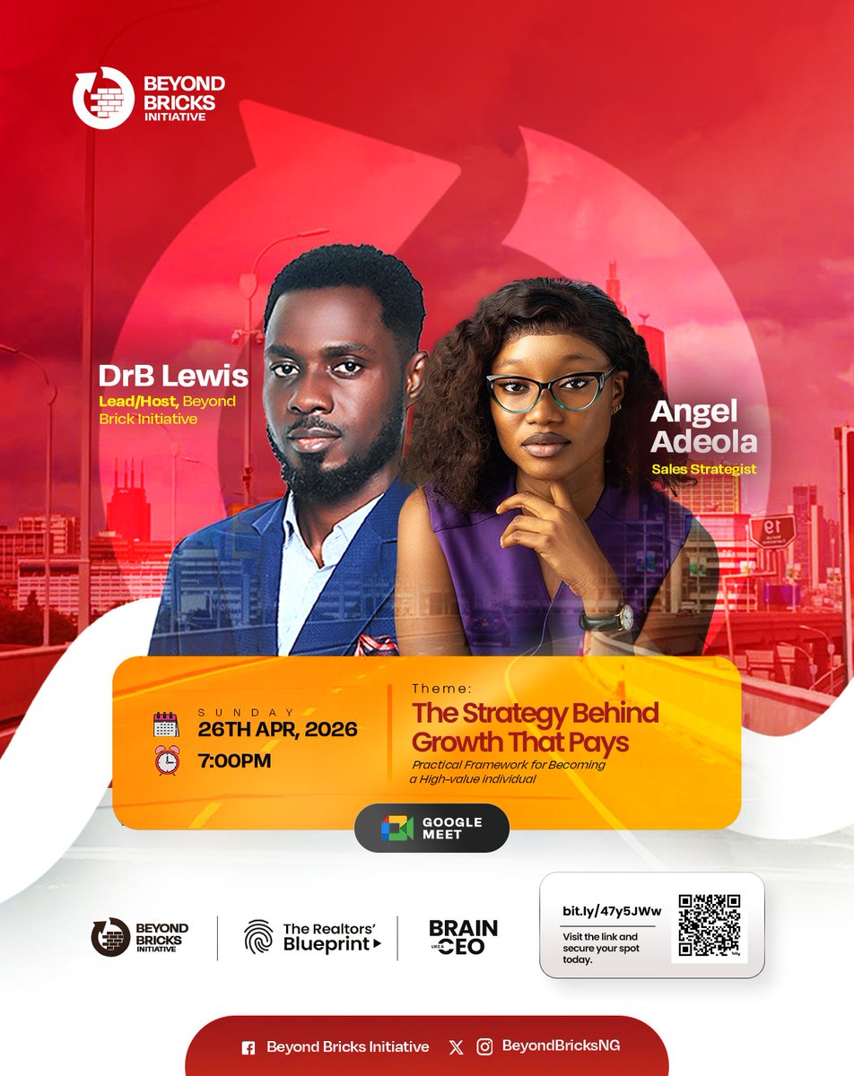 _BeyondBricksNG's tweet photo. The Strategy Behind Growth That Pays;
Stop asking:
“How can I sell more?”

Start asking:
“How can I become more valuable?”

Sunday 26th April, 2026
7:00PM | Google Meet https://t.co/QdcvSmfOH9