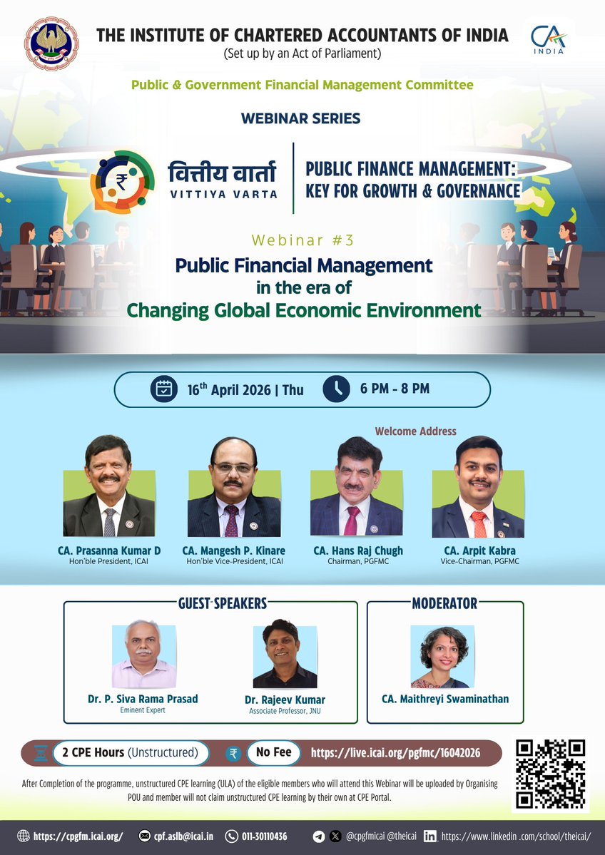 To know about “Public Financial Management in the Era of Changing Global Economic Environment”, join the webinar organised  by PGFMC of ICAI on 16th April, 2026, at 6:00 PM by clicking on live.icai.org/pgfmc/16042026