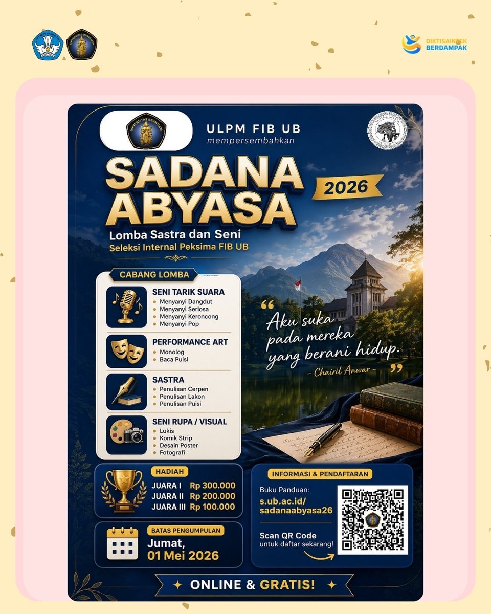 FIBUB_OFFICIAL's tweet image. [SADANA ABYASA Lomba Sastra dan Seni]

Salam Budaya!

Hai #FIBers

ULPM FIB UB menyelenggarakan Sadana Abyasa, Lomba Sastra dan Seni sebagai seleksi internal Peksima 2026.

Tunjukkan bakat terbaikmu untuk mewakili fakultas ke ajang Peksiminas!