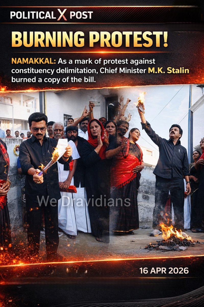 WeDravidians's tweet photo. As a mark of protest against constituency delimitation, Chief Minister M.K. Stalin burned a copy of the bill.

16 Apr 2026

#StopDelimitation #SaveTamilNadu #SaveSouthIndia #StalinEra
#FairRepresentation #VoiceOfTN #StateRights #DemocracyMatters https://t.co/fnuT3b2V7N