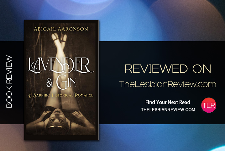LesbianReviews's tweet image. ICYMI: Lavender and Gin by Abigail Aaronson is a slow burn #historical #romance set in Detroit doing the rviv.ly/clM7rh #Lead #American