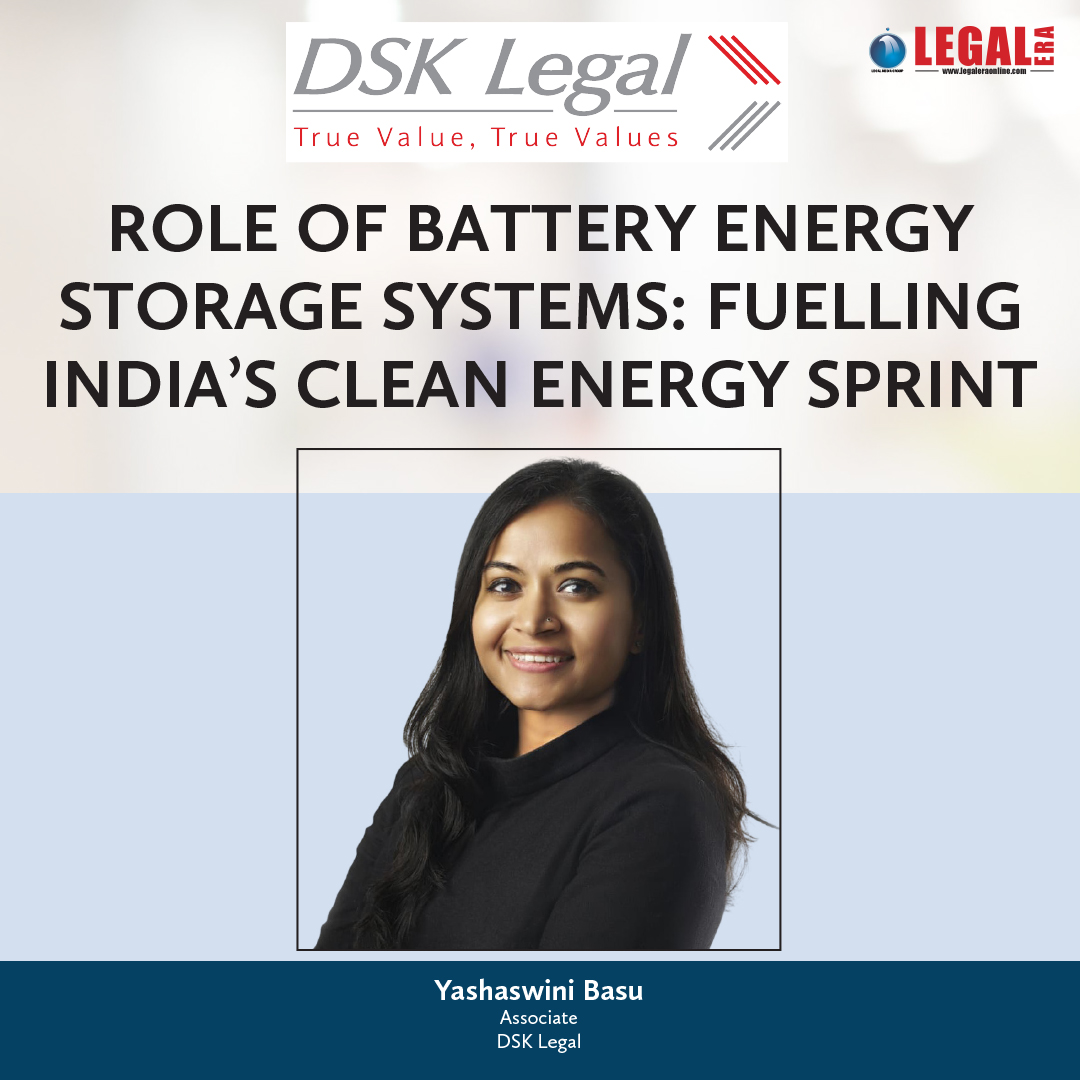 LegalEraGlobal's tweet image. { 𝐀𝐧 𝐄𝐱𝐜𝐥𝐮𝐬𝐢𝐯𝐞 𝐀𝐫𝐭𝐢𝐜𝐥𝐞 } :  Role of Battery Energy Storage Systems: Fuelling India’s Clean Energy Sprint

 𝐋𝐢𝐧𝐤 𝐭𝐨 𝐫𝐞𝐚𝐝 𝐟𝐮𝐥𝐥 𝐀𝐫𝐭𝐢𝐜𝐥𝐞 : legaleraonline.com/zoom-in/role-o…

#LegalEra #LegalUpdates #BESS #CleanEnergy
