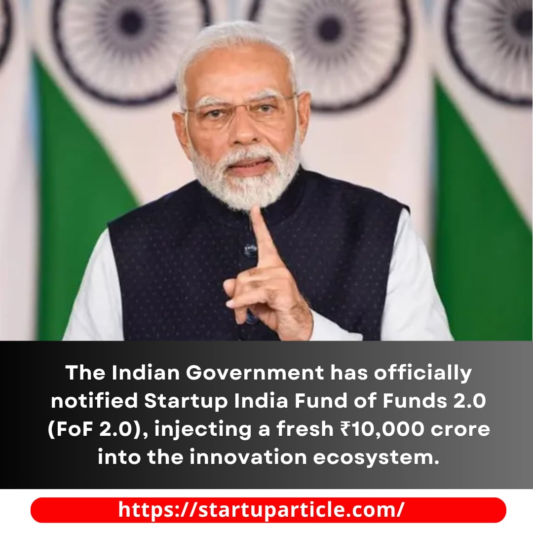 startuparticle1's tweet image. ₹10,000 Cr boost to India’s startup ecosystem 🚀

Govt launches Startup India FoF 2.0 to fuel innovation, VC funding &amp;amp; early-stage growth.

Led by Narendra Modi, India is doubling down on startups.

#StartupIndia #Funding #VC #IndianStartups #Innovation #Entrepreneurship