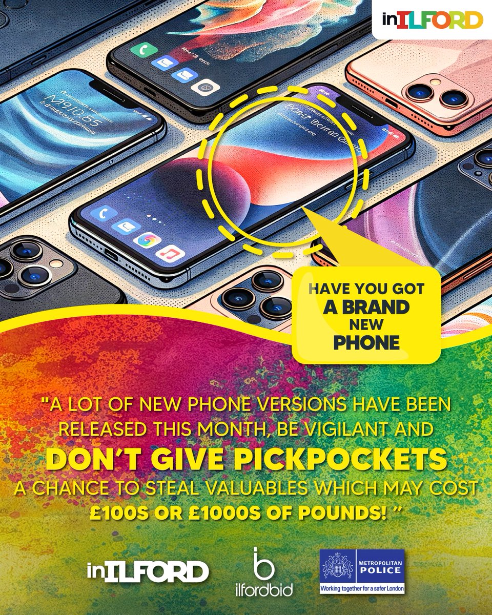 InIlford's tweet image. Got a brand-new phone? You could be a target without even realising it. Keep it secure and out of sight when not in use.  Don’t give pickpockets a chance. 
Protect your valuables — they’re worth £100s or £1000s.  
#NewPhone #StayVigilant #PickpocketAwareness #Ilford