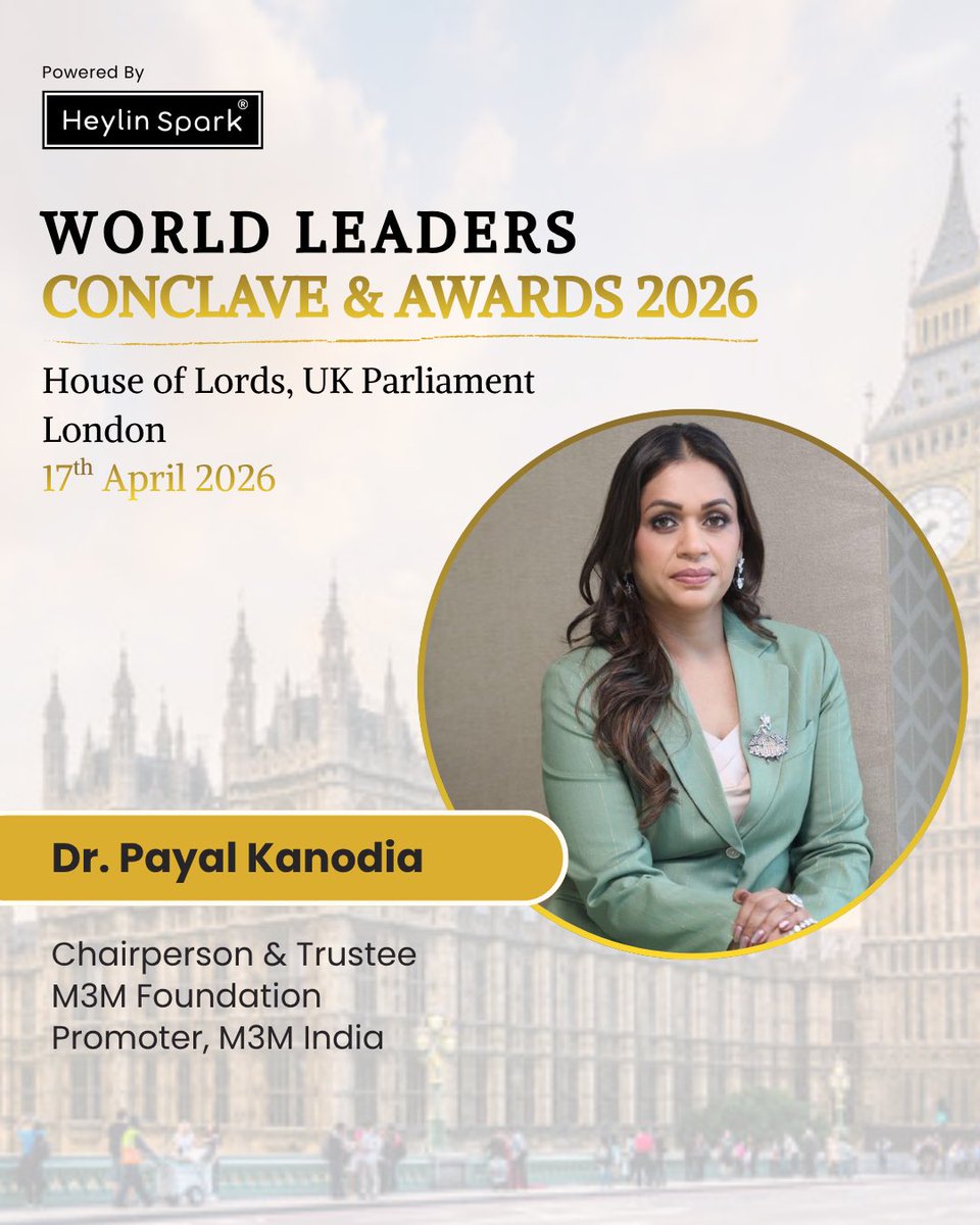 WBrandAffairs's tweet photo. Delighted to welcome Dr. Payal Kanodia, Chairperson &amp; Trustee, M3M Foundation, and Promoter, M3M India, to the World Leaders Conclave &amp; Awards 2026 🌍

#GlobalLeaders #WorldLeadersConclave #LeadershipMatters #LondonEvents #HeylinSpark https://t.co/E96C33N2ZX