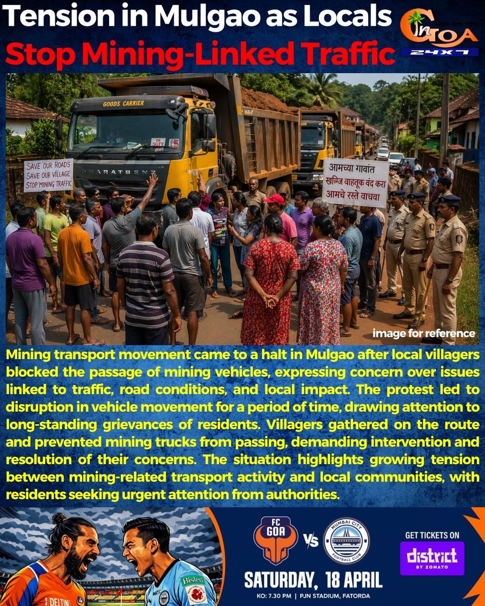 InGoa24x7's tweet image. Tension in Mulgao as Locals Stop Mining-Linked Traffic

#Goa #Goanews #Tension #StopMining #Traffic