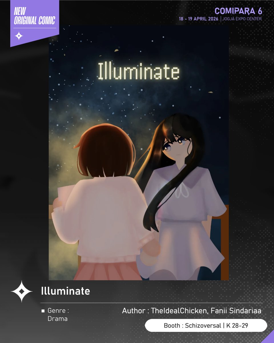 comipara_id's tweet photo. [COMIC RAID]
Author: TheIdealChicken, Fanii Sindariaa
Booth: K 28-29  -  Schizoversal

Kali ini ada komik baru karya Kak TheIdealChickent, berjudul "Illuminate" yang akan dijual di Comipara 6 besok lho!

Comipara 6
18-19 April 2026
Jogja Expo Center

#comicraid6 https://t.co/HNSnJE1wxt