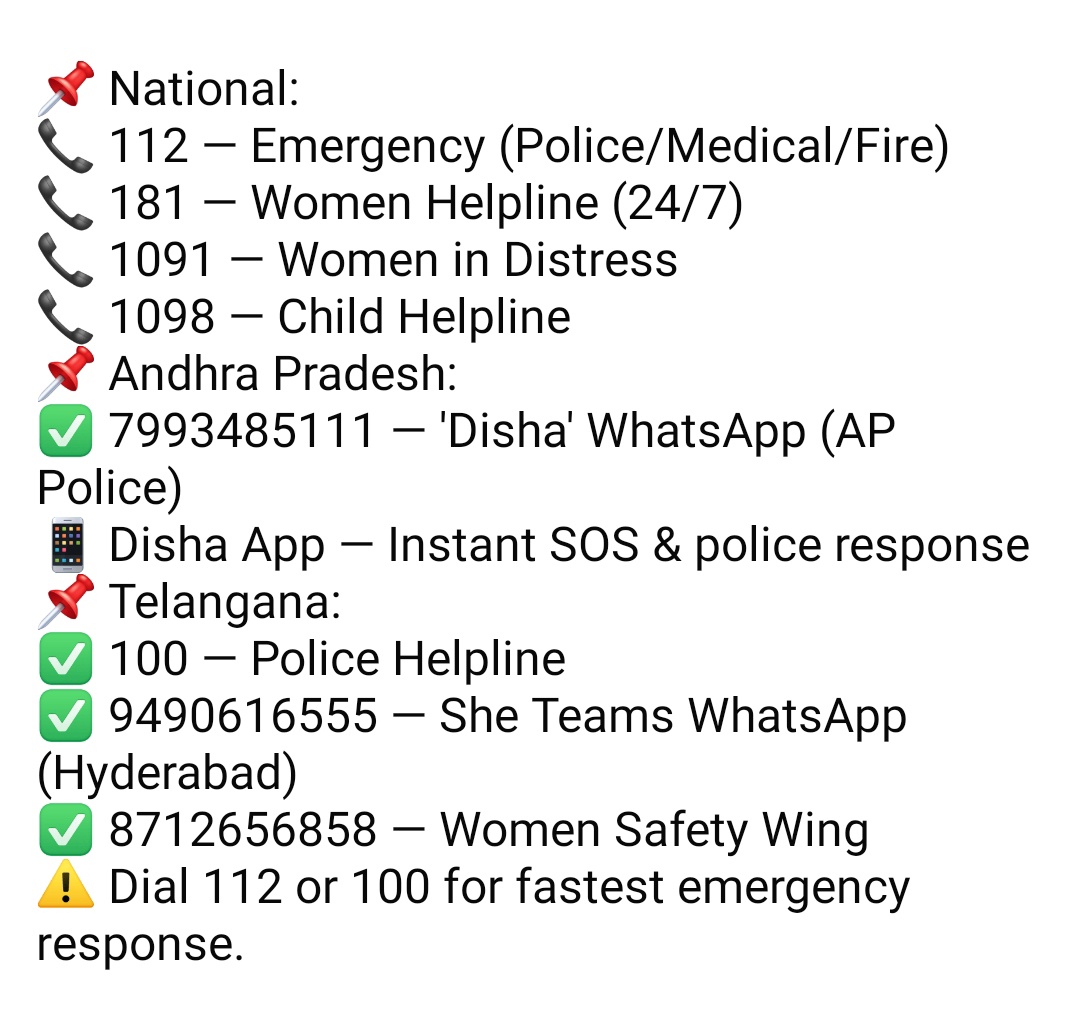 VamsyKrish3920's tweet photo. 🚨 Women Safety Helplines — Telangana & Andhra Pradesh.
Ladies, save these numbers now — Safety first! 🛡️👩
#WomenSafety #EmergencyNumbers #TelanganaPolice #APPolice #SheTeams #DishaApp https://t.co/WpnYsVdYVS
