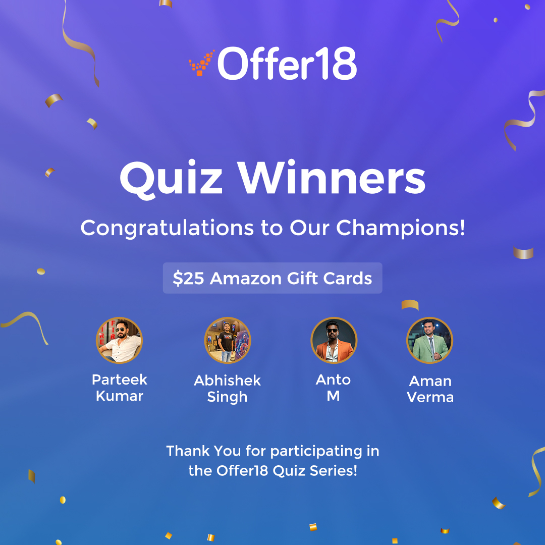 Quiz Winners Announced!

Our champions have won $25 Amazon Gift Cards! 🎁
Thanks to everyone who joined the #Offer18 Quiz Series. More exciting contests are coming soon.

#CampaignTrackingPlatform #PerformanceMarketingSoftware #AffiliateMarketingSoftware #AffiliateMarketing