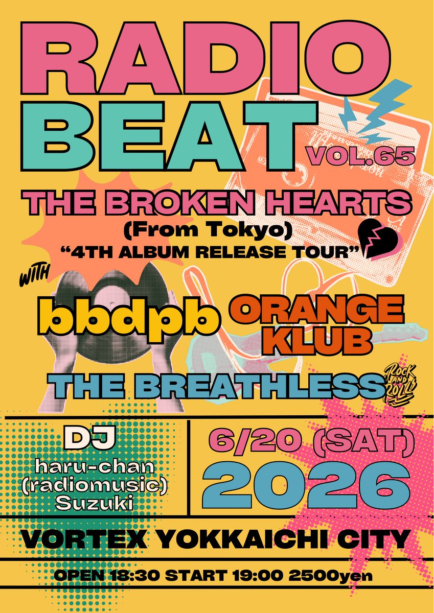 次回のRADIO BEATは6/20です！！
THE BREATHLESS PRESENTS
Radio beat vol.65

2026 6/20(sat)
Yokkaichi VORTEX
Open 18:30 Start 19:00 2500円

THE BROKEN HEARTS
“4TH ALBUM RELEASE TOUR”

THE BROKEN HEARTS (from Tokyo)
ORANGEKLUB
bbdpb
THE BREATHLESS

DJ
Haru-chan(radiomusic)
SUZUKI