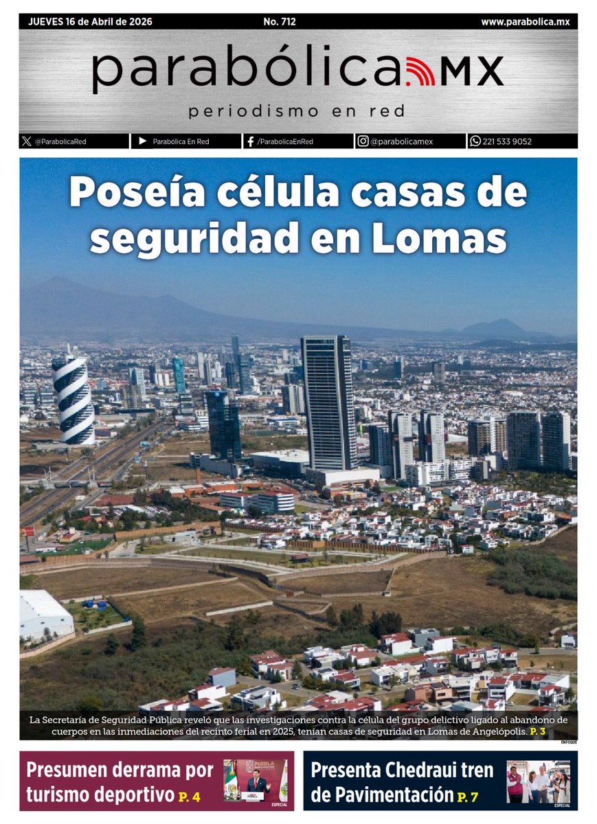 ParabolicaRed's tweet image. #Portada 📰

Poseía célula casas de seguridad en Lomas de #Angelópolis 🏠🚨
