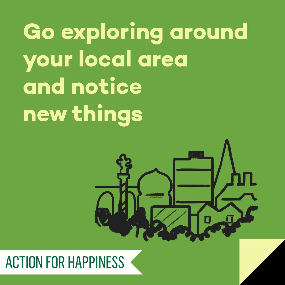Active April - Day 16: Go exploring around your local area and notice new things actionforhappiness.org/active-april #ActiveApril