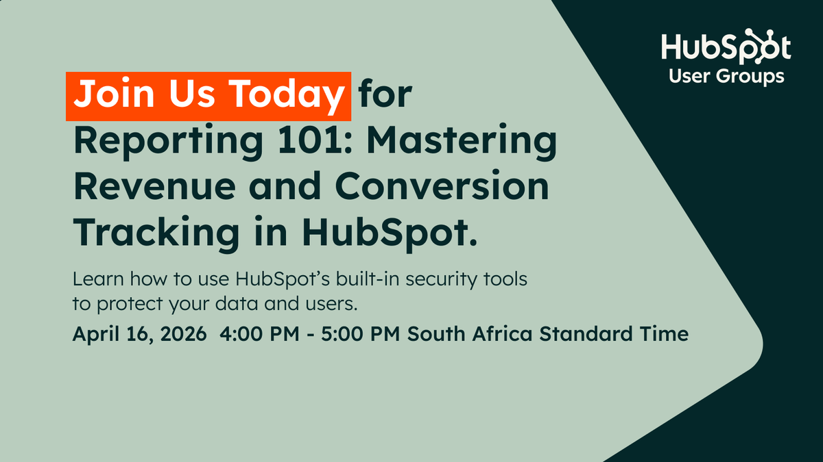 Today’s the day! 🎉

Join us from 4:00–5:00 PM (SAST) for Reporting 101: Mastering Revenue and Conversion Tracking in HubSpot.

You don't want to miss this one!

Still time to RSVP: hubs.la/Q048dsrb0