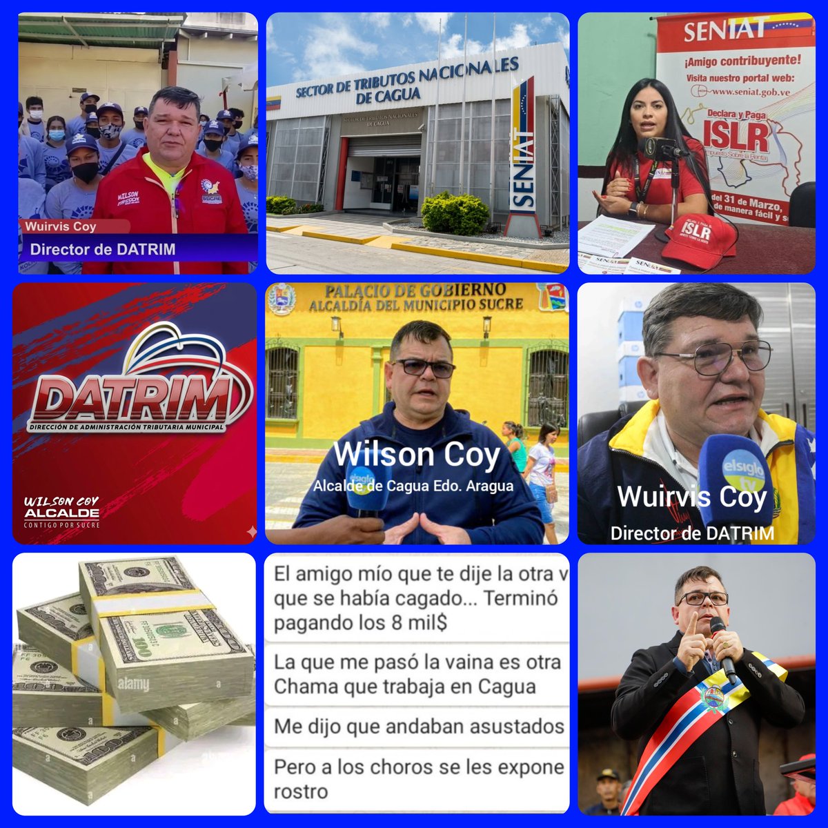 🚨¡EL TRIÁNGULO DE LA CORRUPCIÓN CAGUA/ARAGUA!
🔴 ALCALDÍA 
🔴 DATRIM
🔴 SENIAT
Wilson Coy, Wuirvis Coy y Karling Blanco. En complicidad con la GNB/Policía/CICPC extorsionan a comerciantes. Exigen hasta $8.000 bajo amenazas de falsas acusaciones de violación de leyes tributarias.