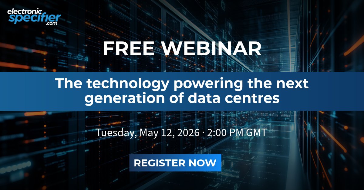 electronicspec's tweet image. REGISTER FOR FREE 📣 

🗓️ Tuesday, May 12, 2026 · 2:00 p.m. London (GMT)

REGISTER NOW 👉 bigmarker.com/electronic-spe…

#ElectronicSpecifier #Webinar #DataCentre #Engineering #Electronics