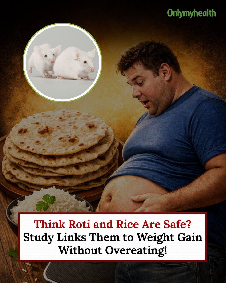 onlymyhealth's tweet image. What if weight gain isn’t just about eating more—but how your body reacts? 👀🍚

A study on mice suggests carbs like roti &amp;amp; rice may shift metabolism, leading to fat gain even without extra calories.

Not just calories—your body’s response matters. ⚖️

#WeightGain #Carbs