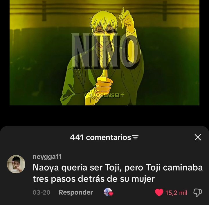 Esto enuna mentira, naoya no queria ser toji, el deseaba ser la mujer de toji y por eso despreciaba a las mujeres porque ellas si tenian posibilidades con toji