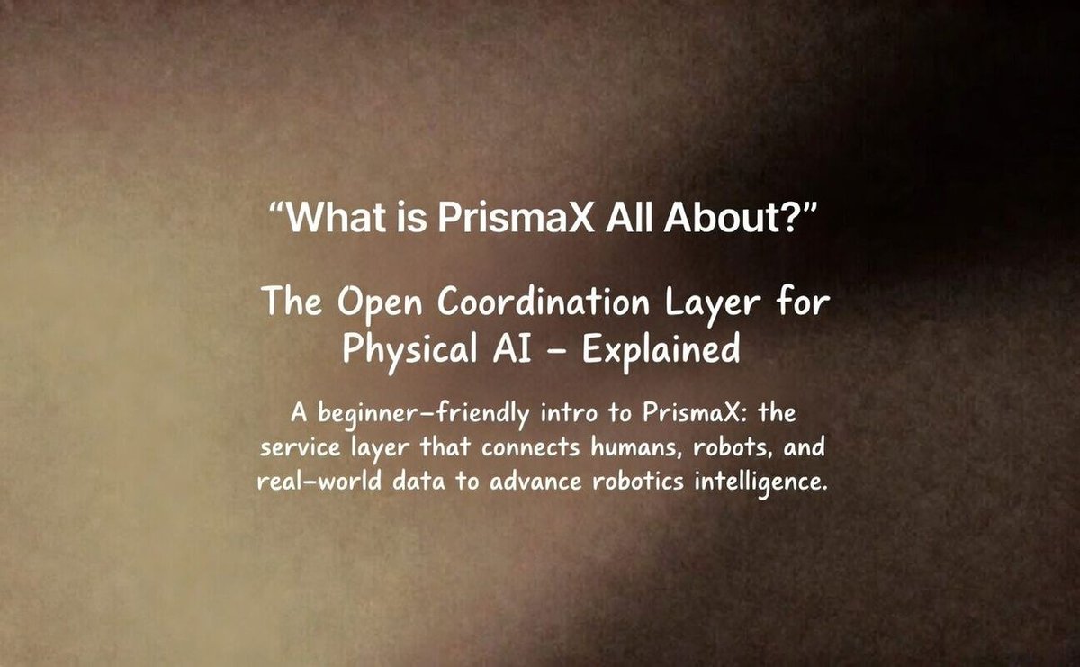 what is <a href="/PrismaXai/">PrismaX</a> all about?

imagine a world where robots can do real work like in warehouses, factories, or even helping at home and they keep getting smarter over time.

<a href="/PrismaXai/">PrismaX</a> is building the Open Coordination Layer for Physical AI. It’s the simple connecting system that