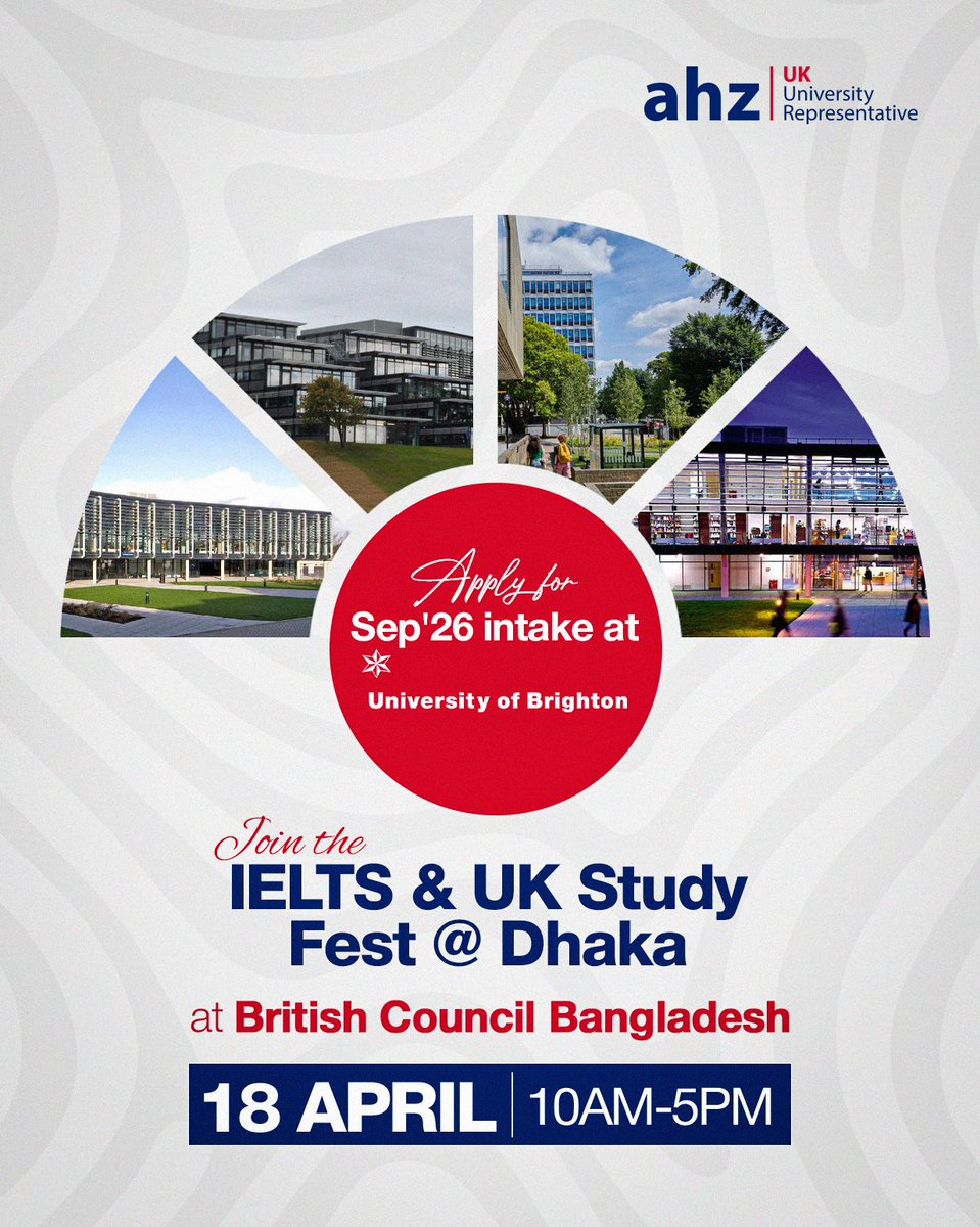 ahz_bangladesh's tweet image. 🎓 Study at University of Brighton 🇬🇧
Creative, career-focused &amp;amp; globally recognised
✨ Industry-focused courses
🌊 Vibrant seaside campus
💼 Strong graduate prospects

Join IELTS &amp;amp; UK Study Fest
📅 18 Apr | 📍 Dhaka
🔗 tinyurl.com/3kurd8d9
#StudyInUK #UKUniversities