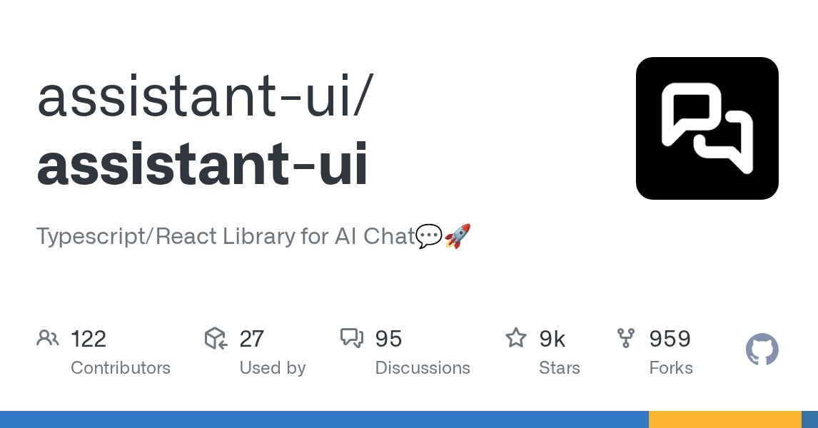 assistant-ui is a React toolkit for production AI chat experiences