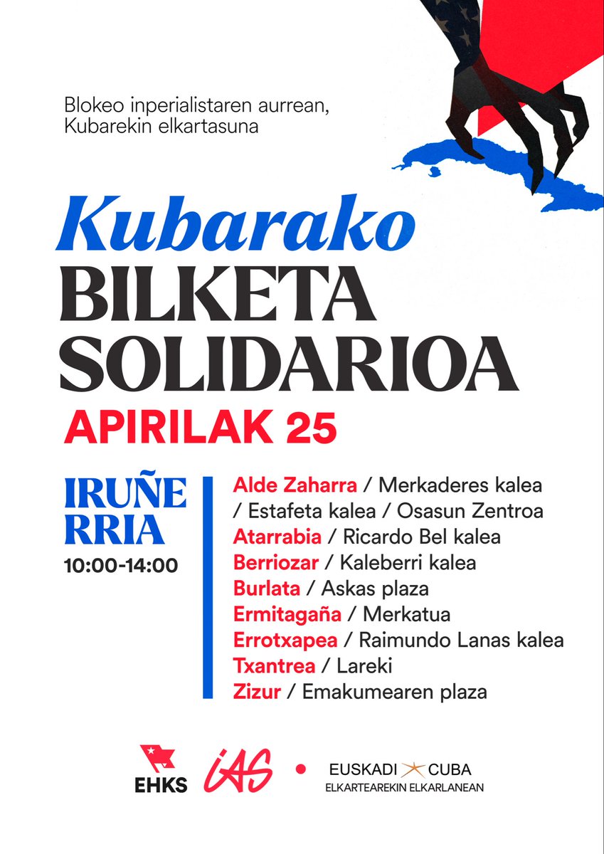 🚩𝑩𝒍𝒐𝒌𝒆𝒐 𝒊𝒏𝒑𝒆𝒓𝒊𝒂𝒍𝒊𝒔𝒕𝒂𝒓𝒆𝒏 𝒂𝒖𝒓𝒓𝒆𝒂𝒏, 𝑲𝒖𝒃𝒂𝒓𝒆𝒌𝒊𝒏 𝒆𝒍𝒌𝒂𝒓𝒕𝒂𝒔𝒖𝒏𝒂

AEBek ezarritako blokeo egoera tarteko, muturreko egoeran dago Kuba. Hori dela eta, Kubara bidaltzeko oinarrizko produktuen bilketa egingo dugu zenbait auzo eta herritan 25ean