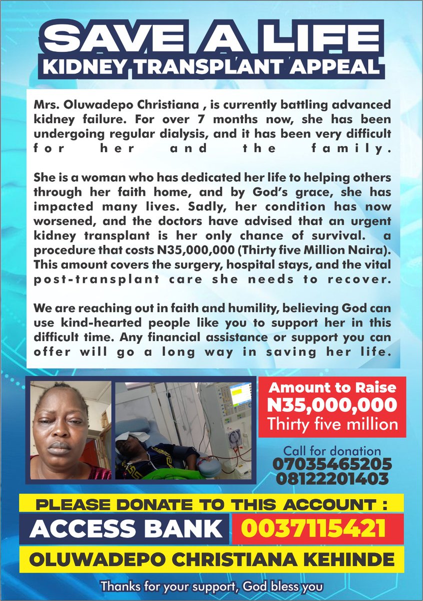 therealFeranmi's tweet image. 🚨 URGENT: LIFE-SAVING HELP NEEDED🚨
Snr. Matron Oluwadepo Kehinde Christiana is battling kidney failure and needs ₦35M for a transplant.
Please donate if you can and RETWEET 

#SaveALife #Donate #Help
