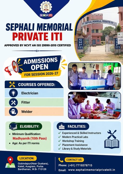 smp_iti's tweet image. Seat Booking Going On for New Session (2026-27)
#sephali_memorial_private_iti
#seatbookingnow_2026_27
#welder #fitter #electrician
Website:- sephalimemorialprivateiti.in
Call Now:- (+91) 7719378715/8373076097
Address :- Gobindapur (Near Guskara), Purba Bardhaman, W.B-713128