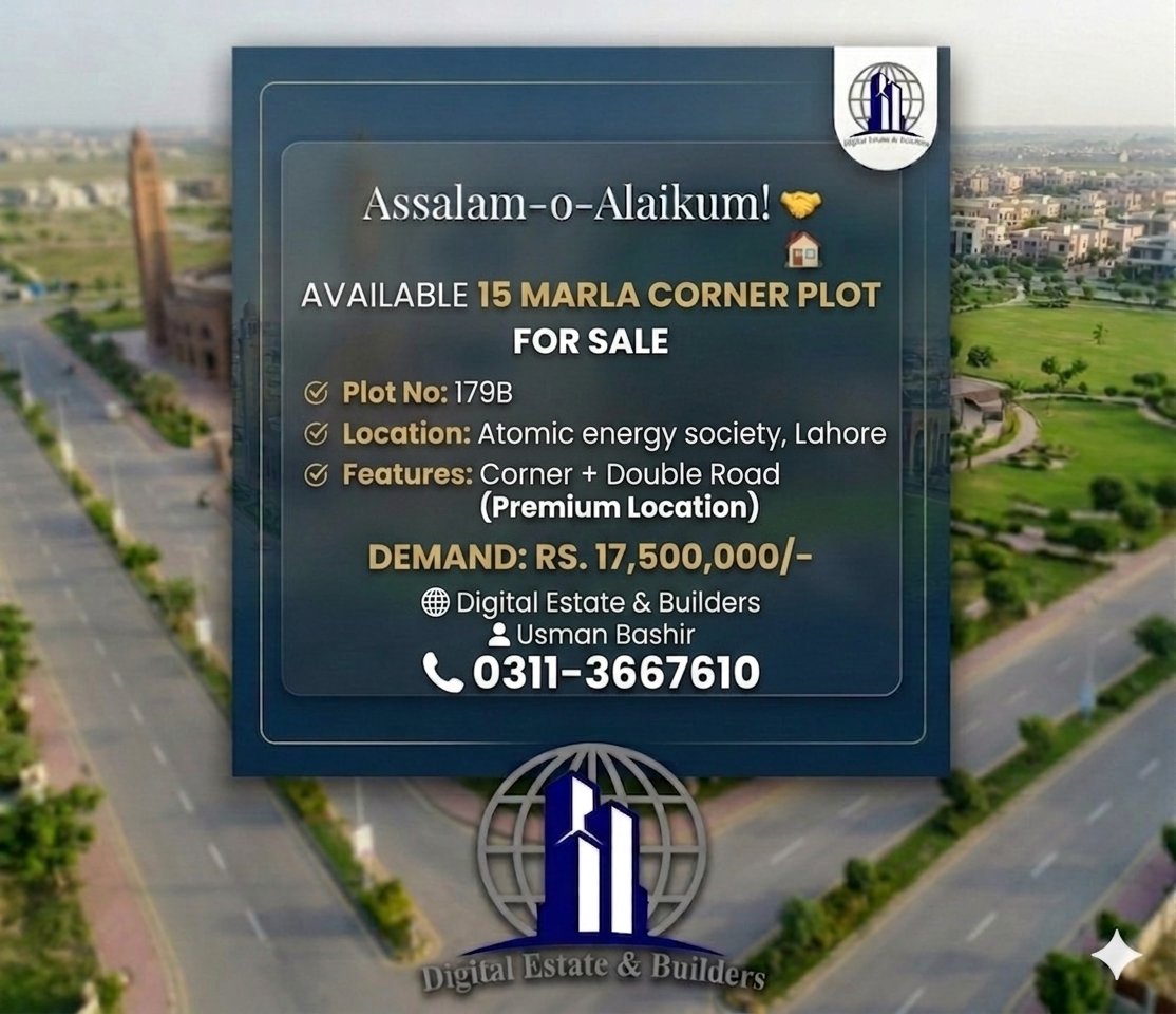 Usmanmalik2976's tweet image. 15 Marla Plot for sale in Pakistan Atomic Energy opposite bahria Town Lahore prime location 
Digital Estate &amp;amp; Builder 
Usman bashir 
03113667610#RealEstatePakistan #LahoreProperty #PlotForSale #AtomicEnergySociety #CornerPlot #InvestmentOpportunity #LahoreRealEstate #Pakistán