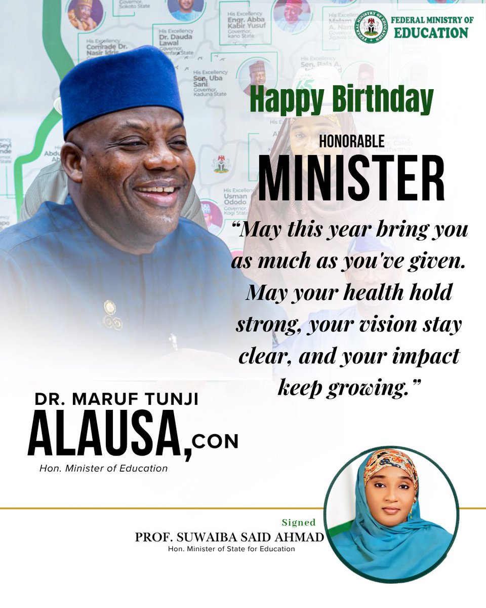 Suwaiba_Said's tweet photo. Happy Birthday, Hon. Minister Dr. Maruf Tunji Alausa @DrTunjiAlausa (CON)! 🎉

This is a moment to say what many of us already know but don't always say out loud. You are changing things. Quietly, steadily, and without fanfare. Education in Nigeria feels different under your watch, and those of us working closely with you can feel the shift happening in real time. You didn't come in to manage the status quo. You came in to raise the bar, and you've kept that energy even when it wasn't easy. That kind of consistency is rare in leadership, and it doesn't go unnoticed.

We see the late nights behind the decisions. We see the standard you hold yourself to, and how it challenges everyone around you to do the same. That's not a small thing. That's the kind of leadership that actually moves a nation.

On behalf of the Federal Ministry of Education @NigEducation, happy birthday to a brother we are genuinely proud to work with.
May this year bring you as much as you've given. May your health hold strong, your vision stay clear, and your impact keep growing.

Professor Suwaiba Said Ahmad
Hon. Minister of State for Education