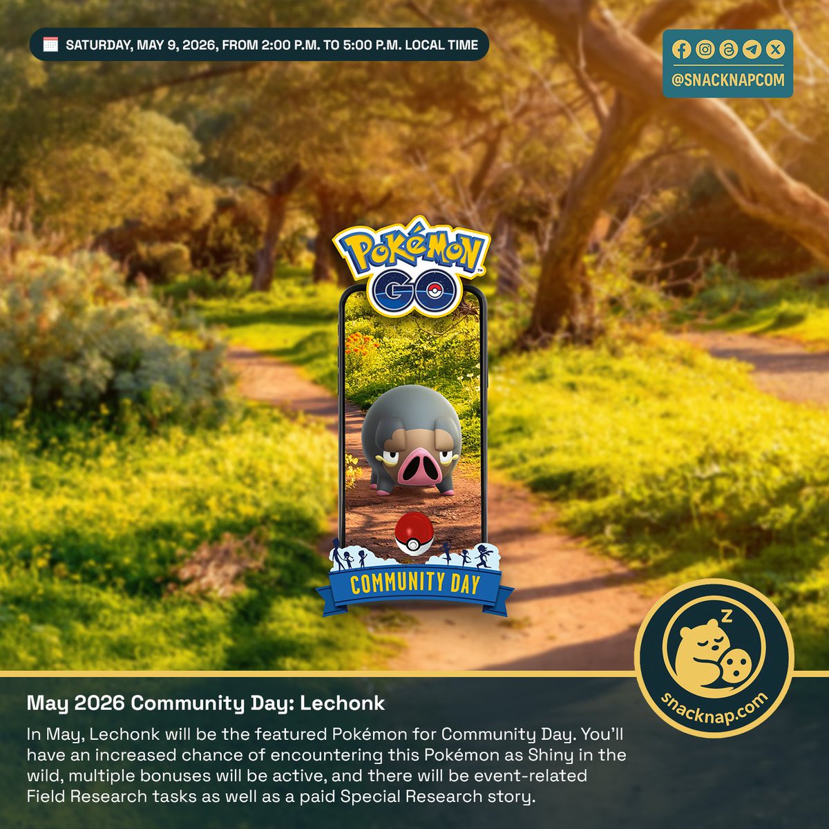 snacknapcom's tweet image. 🐷 Lechonk takes over Community Day!

🗓️ May 9
⏰ 2:00 p.m. – 5:00 p.m.

The Hog Pokémon will appear more frequently in Pokémon GO.

Details:
snck.cc/1163

#PokemonGO #CommunityDay #Lechonk #SnacknapGO