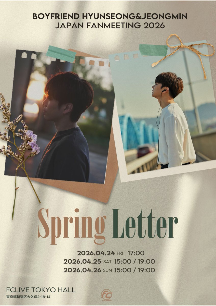 FCLIVE_official's tweet image. #BOYFRIEND #HYUNSEONG &amp;amp; #JEONGMIN
JAPAN FANMEETING 2026 " SPRING LETTER "
˗ˏˋ 開催まであと3日 ˊˎ˗

📅4月24日(金),25日(土),26日(日)
📍TOKYO:FCLIVE TOKYO HALL

イベント詳細はこちら！
🔗 ti-ma.jp/shop/event.php…

#보이프렌드 #현성 #ヒョンソン #정민 #ジョンミン
