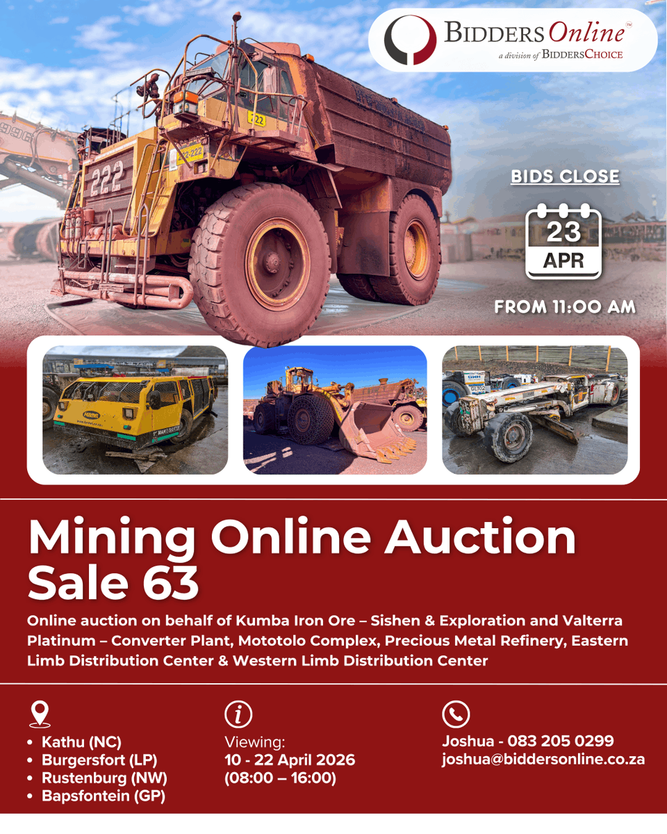 BiddersG's tweet photo. Mining Online Auction – Sale 63

Bids Close: 23 April 2026 from 11:00

Viewing: 10 – 22 April 2026 (08:00 - 16:00)

Joshua - 083 205 0299