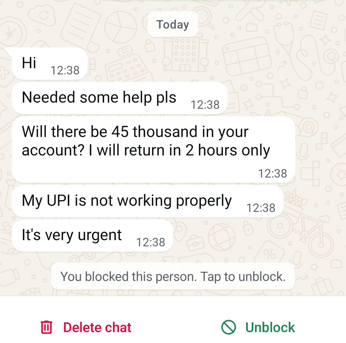 AbodeOfLakshmi's tweet image. They want money urgently via UPI, as their UPI is not working. Mostly, Their WhatsApp is compromised. 
#fraud