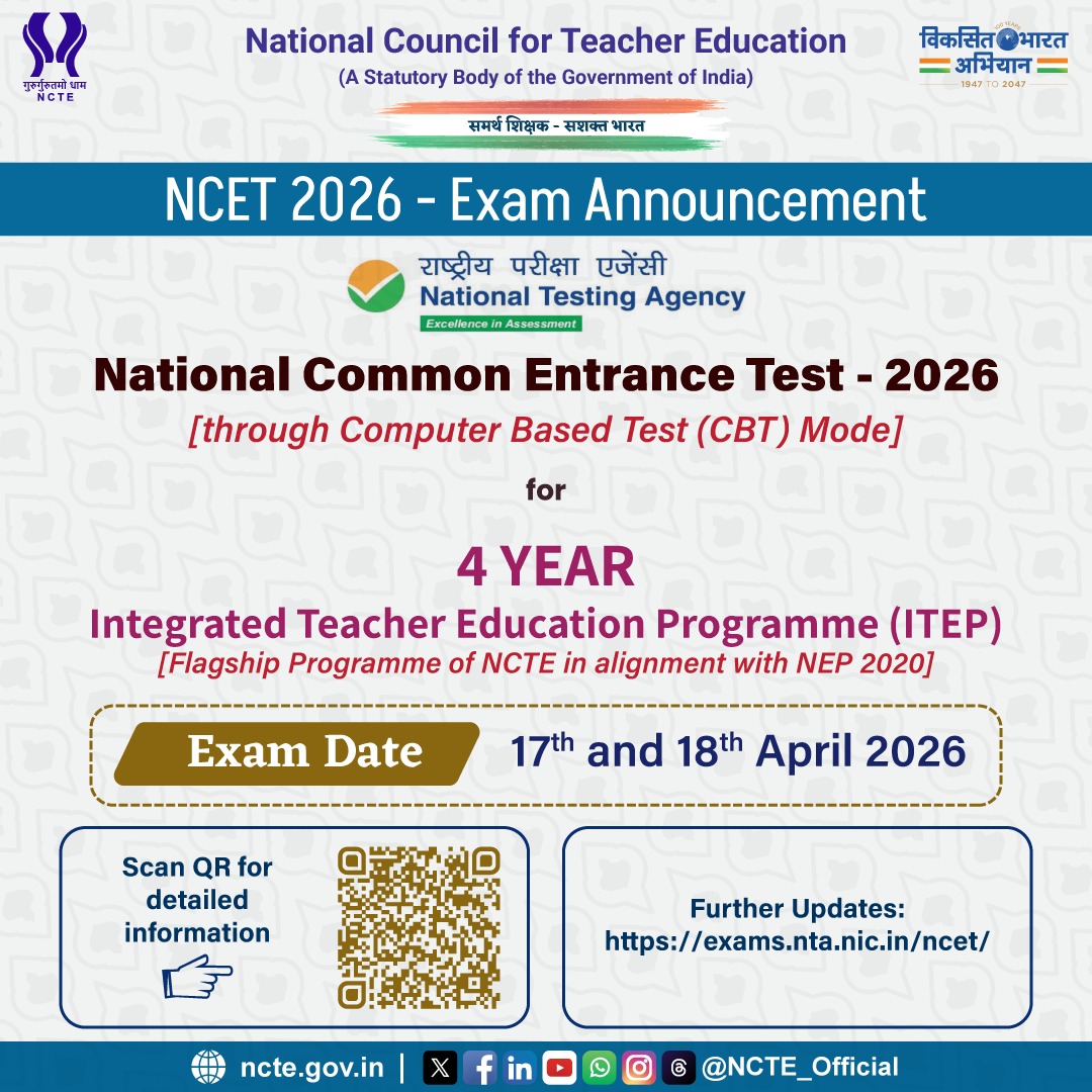 NCTE_Official's tweet image. 🛑NCET 2026 by #NTA - Important Announcement🛑

#NCTE wishes all candidates best of luck for #NCET-2026.

🗓️Exam Dates: 17th &amp;amp; 18th April 2026

Public Notice by @NTA_Exams: cdnbbsr.s3waas.gov.in/s388a839f2f6f1…

Click for updates: exams.nta.nic.in/ncet/

#NCET2026 #NTAExams #NCET_Exam_2026