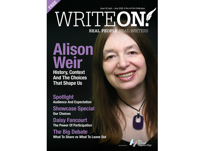 madeleinefwhite's tweet photo. Out today: Write On! 28,  print &amp;digital sponsored by @hayfestival Themed Choices: what we pursue, leave, persist with or change. Alison Weir is interview by Niema Bohrayba +Daisy Fancourt on why the arts matter https://t.co/nOIIXnUdWo #WritingCommunity #AmWriting #newrelease https://t.co/2naZx32xSA