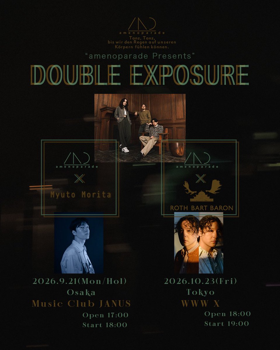 amenoparade's tweet photo. [  LIVE!!!  ]

『DOUBLE EXPOSURE』
ゲスト解禁🕊️🕊️🕊️

//

【大阪】 9月21日（月・祝）@ Music Club JANUS
Guest : 森田美勇人

【東京】 10月23日（金）@ WWW X
Guest : ROTH BART BARON

\\

✴︎オフィシャル先行受付（抽選）開始
4月16日(木)22:00〜
▷https://t.co/gSgc1mMzw3

#雨のパレード https://t.co/sl6mwdAYSG