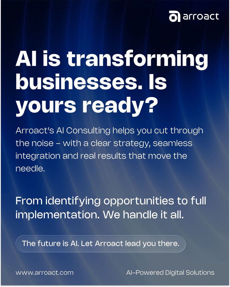 Arroact_Tech's tweet image. Artificial intelligence is no longer a future consideration for enterprise strategy, it is a present-day operational priority that is reshaping how organisations compete, serve customers and make decisions at scale.

#AI #AIConsulting #DigitalTransformation #Innovation #Arroact
